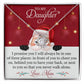 To My Daughter - You'll Never Walk Alone - Love Knot Necklace