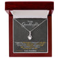 To My Granddaughter, You'll Feel My Love Within This - Alluring Beauty Necklace