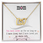 To My Mom, I Loved You My Whole Life - Interlocking Heart Necklace