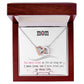 To My Mom, I Loved You My Whole Life - Interlocking Heart Necklace