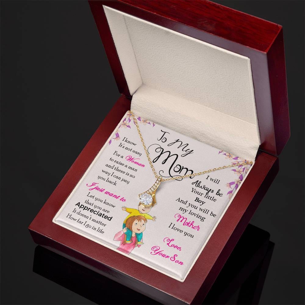 To My Mom, I Will Always Be Your Little Boy - Alluring Beauty Necklace