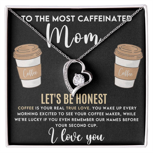 To My Mom - Most Caffeinated Mom