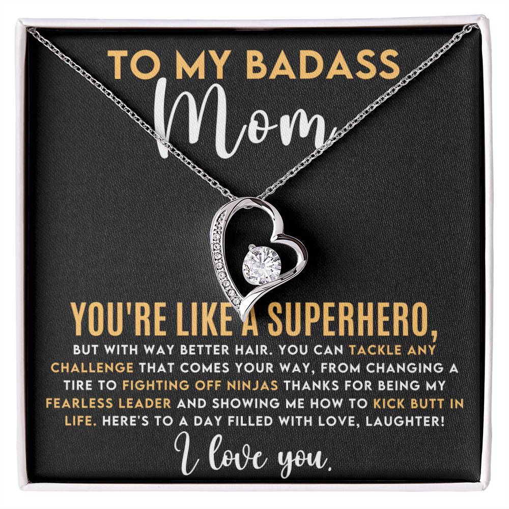 To My Mom - My Badass Mom