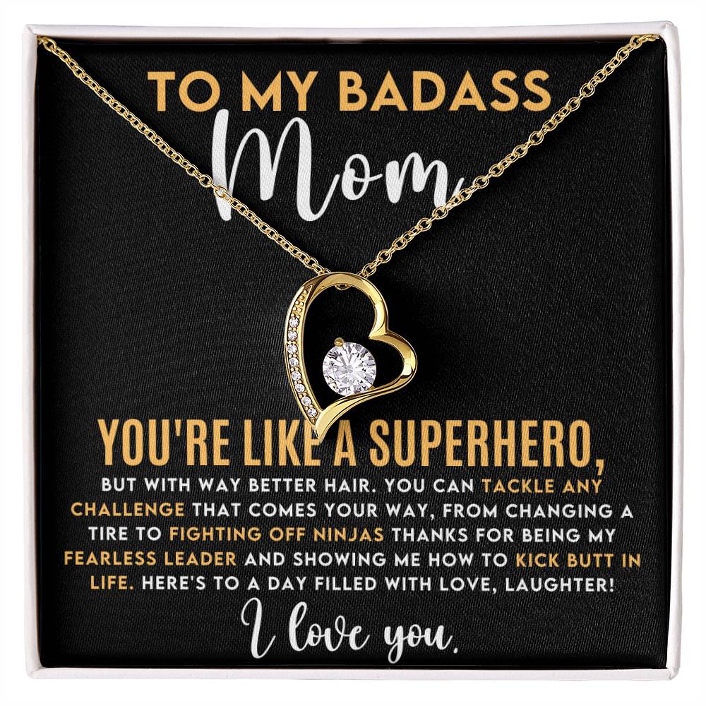 To My Mom - My Badass Mom