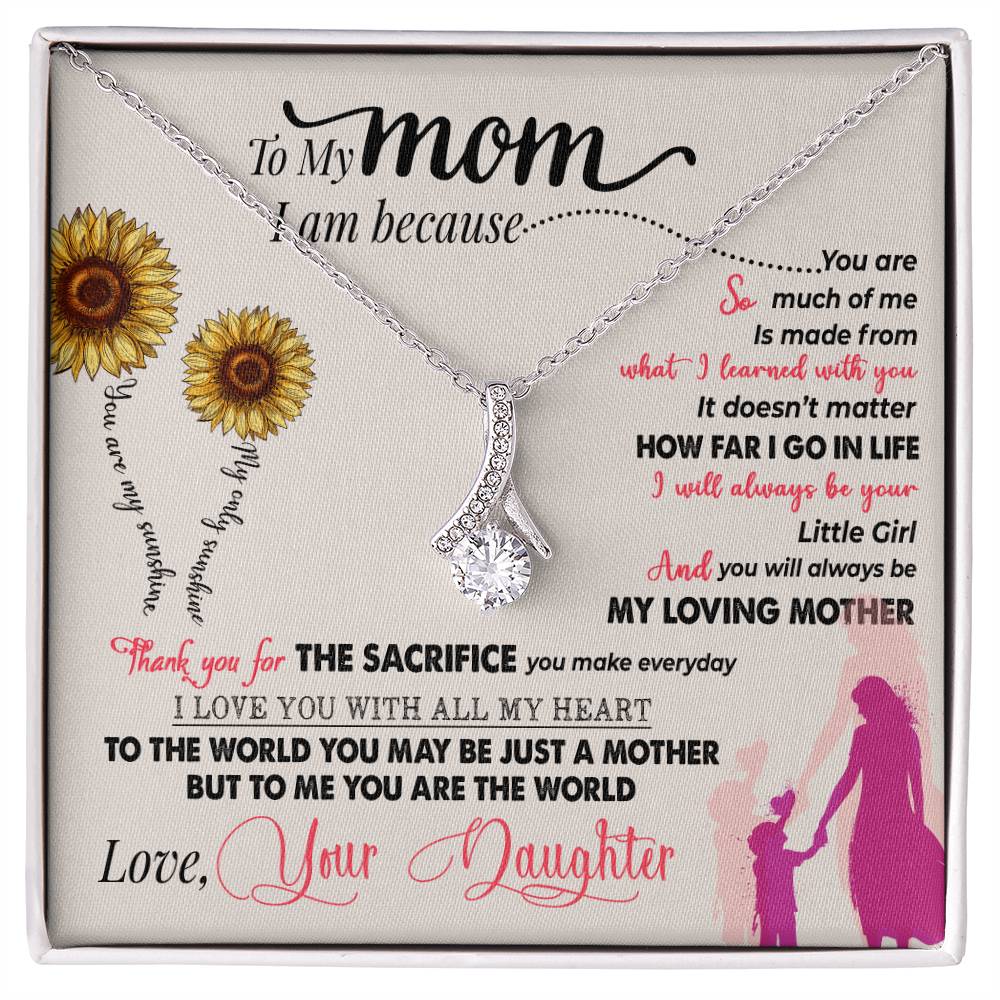 To My Mom, Thank You For Everything - Alluring Beauty Necklace