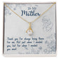 To My Mother, Thank You For Always Being There - Alluring Beauty Necklace