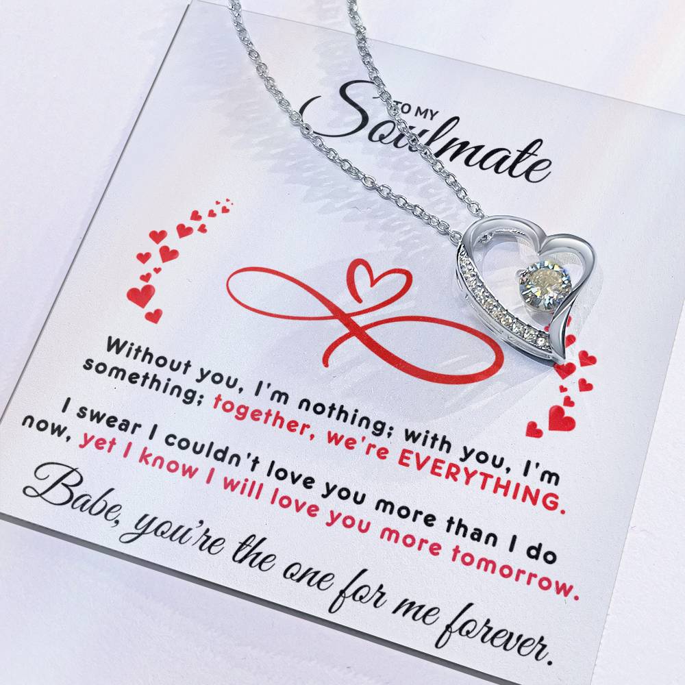 To My Soulmate, Everything Forever