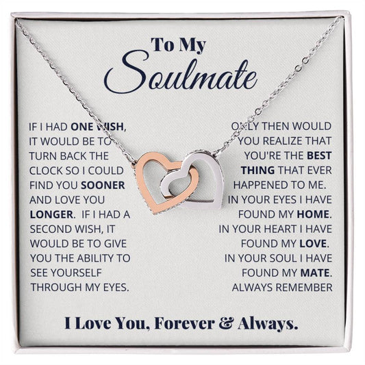 To My Soulmate, I Love You, Forever & Always - Interlocking Heart Necklace