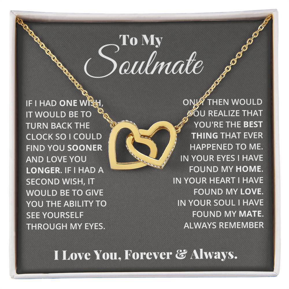 To My Soulmate, In Your Heart I Found My Love - Interlocking Heart Necklace