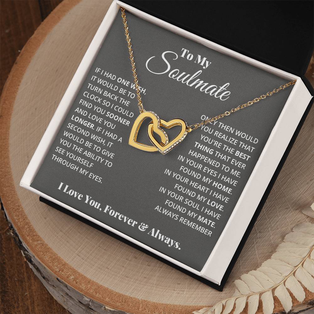 To My Soulmate, In Your Heart I Found My Love - Interlocking Heart Necklace