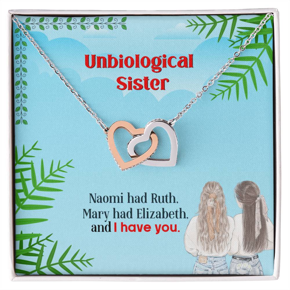 To My Unbiological Sister, I Have You - Interlocking Heart Necklace