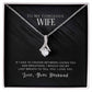 To My Wife, I Love You - Alluring Beauty Necklace