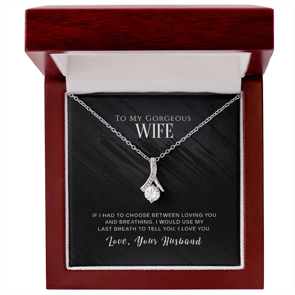 To My Wife, I Love You - Alluring Beauty Necklace