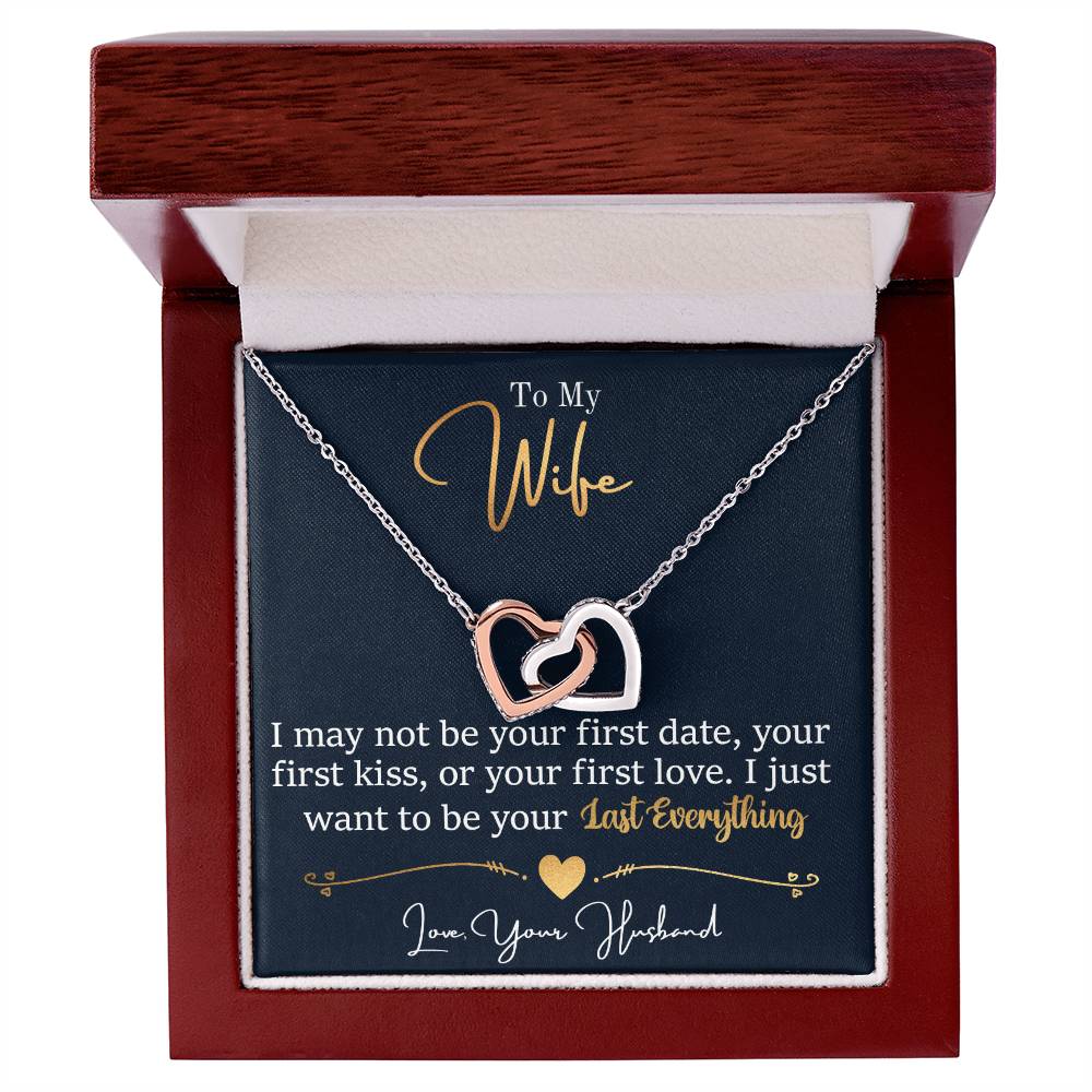 To My Wife, I Want To Be Your Everything - Interlocking Heart Necklace