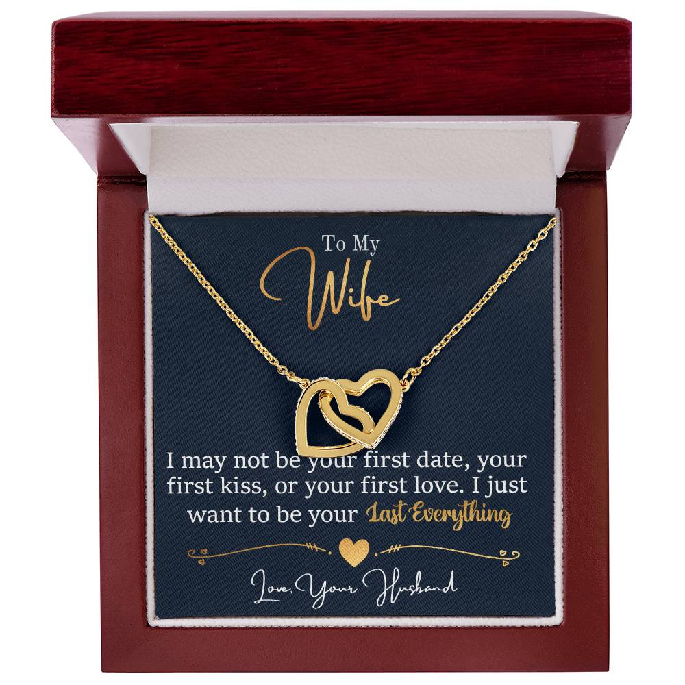 To My Wife, I Want To Be Your Everything - Interlocking Heart Necklace