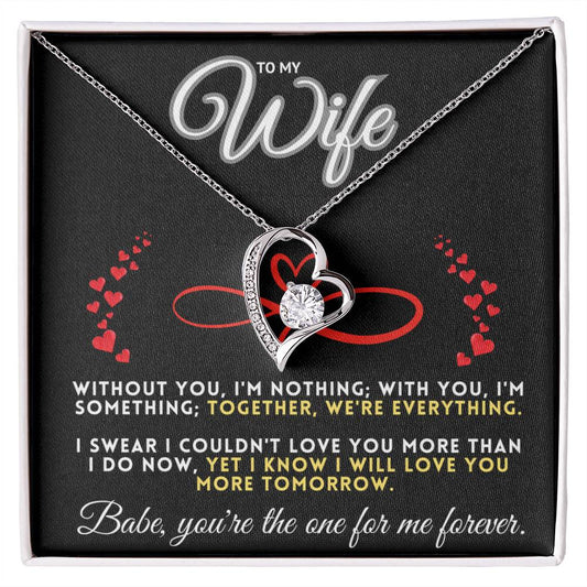 To My Wife, The One For Me Forever